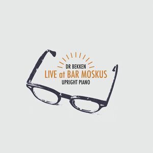 Dr Bekken - Upright Piano: Live at Bar Moskus  CD